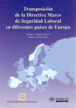 Transposición de la Directiva Marco de Seguridad Laboral en diferentes países de Europa