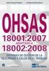 OHSAS 18001:2007 adaptado a 18002:2008