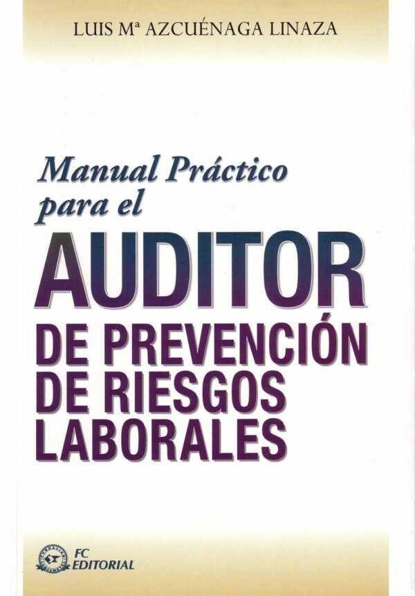 Manual práctico para el Auditor de Prevención de Riesgos Laborales-0
