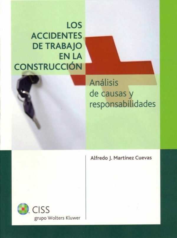 Los accidentes de trabajo en la construcción. Análisis de causas y responsabilidades-0