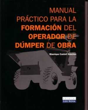 Manual práctico para la formación del operador de dúmper de obra