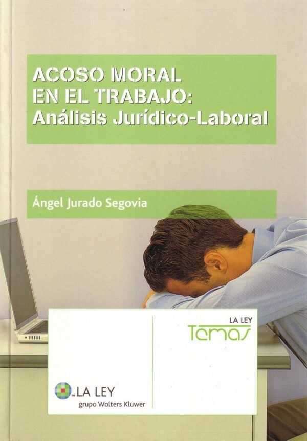 Acoso Moral en el Trabajo: Análisis Jurídico-Laboral-0