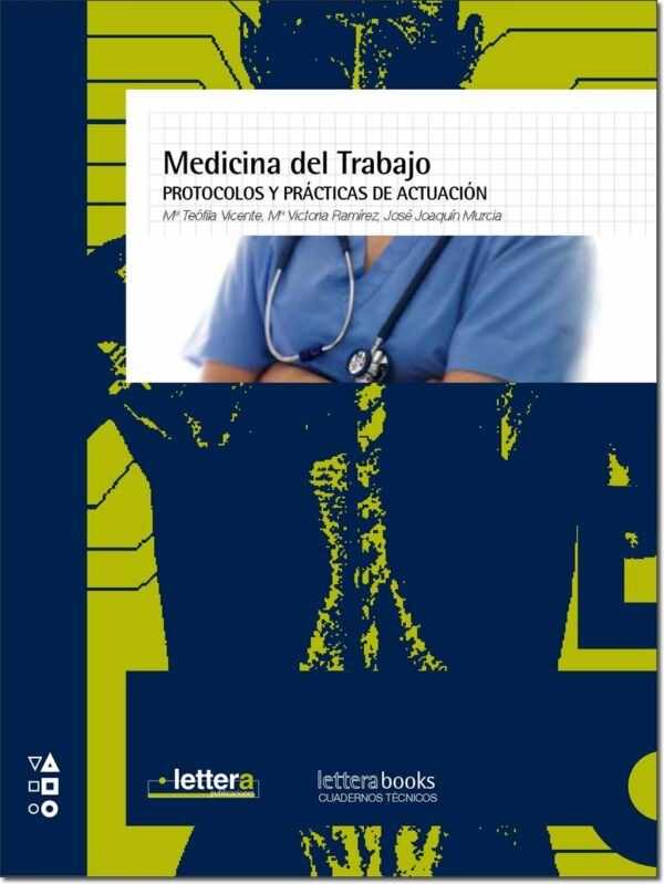 Medicina del Trabajo. Protocolos y Prácticas de Actuación-0