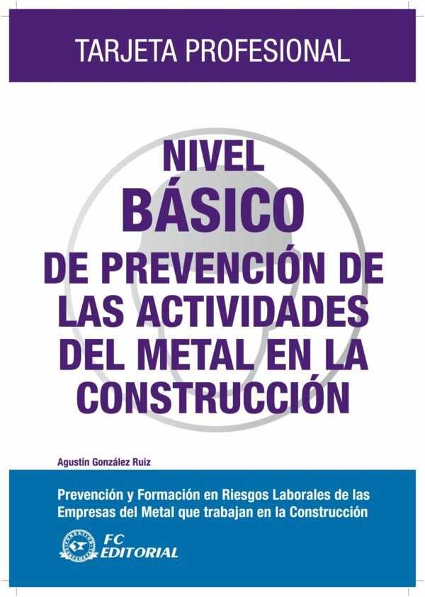 TPC Metal. Nivel Básico de prevención de las actividades del metal en la construcción.-0