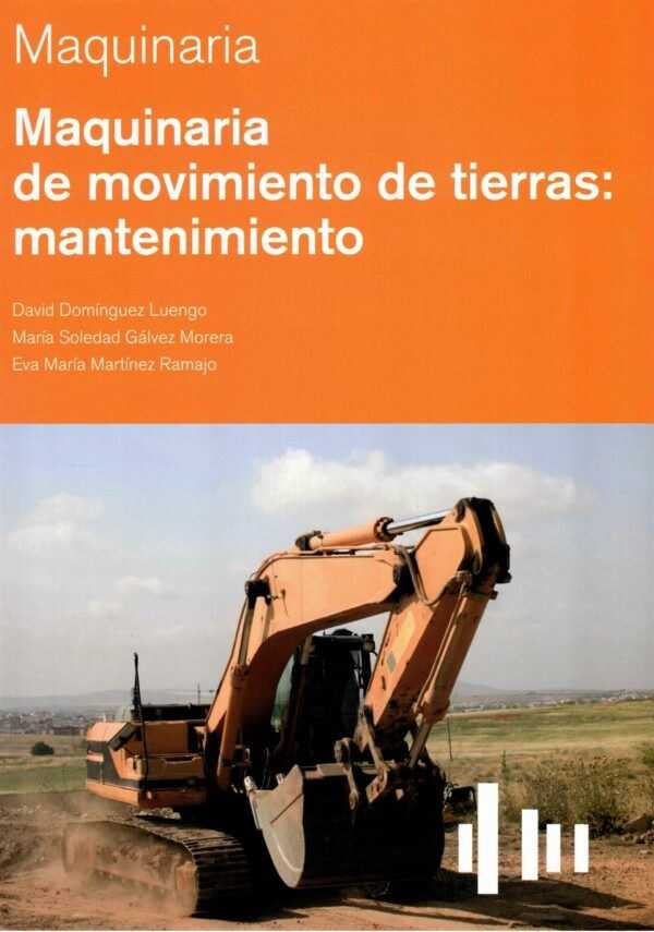 Maquinaria de movimiento de tierras: mantenimiento.-0