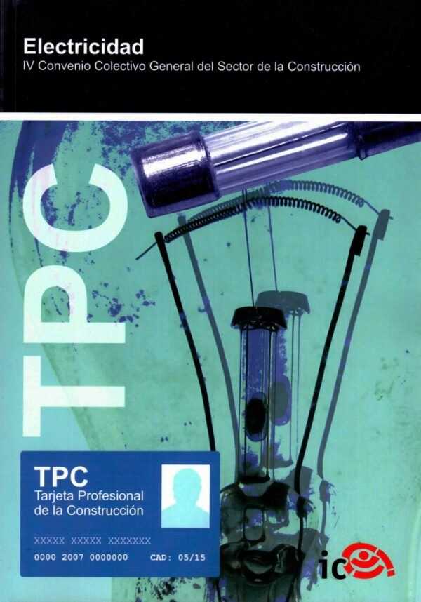 TPC Electricidad. Convenio Colectivo General del Sector de la Construcción-0