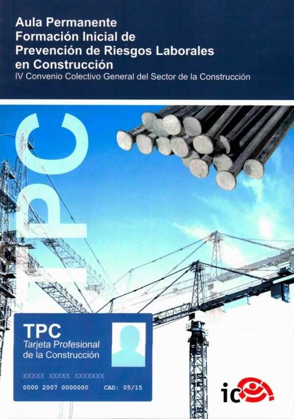TPC Aula Permanente. Formación Inicial de Prevención de Riesgos Laborales en Construcción-0