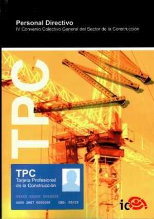 TPC Personal Directivo. Convenio Colectivo General del Sector de la Construcción