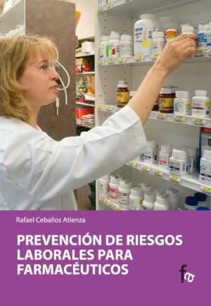 Prevención de Riesgos Laborales para farmacéuticos