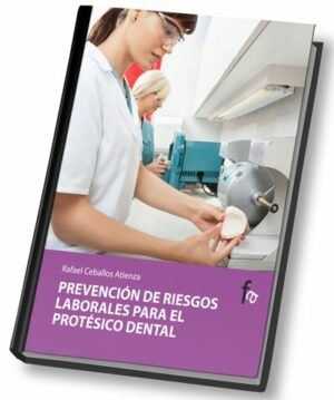 Prevención de riesgos laborales para el protésico dental