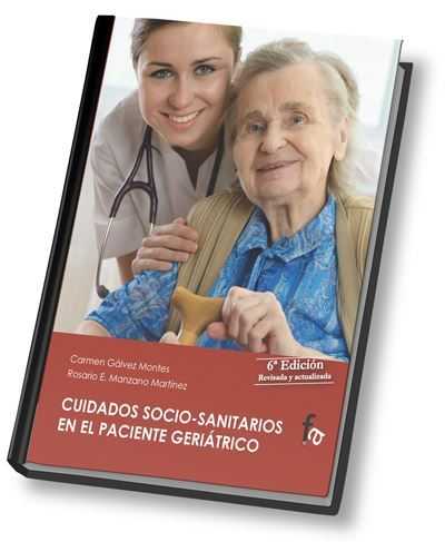 Cuidados socio-sanitarios en el paciente geriátrico. 6ª Edición-0