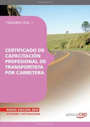 Certificado de capacitación profesional de transportista por carretera. Temario vol. I.