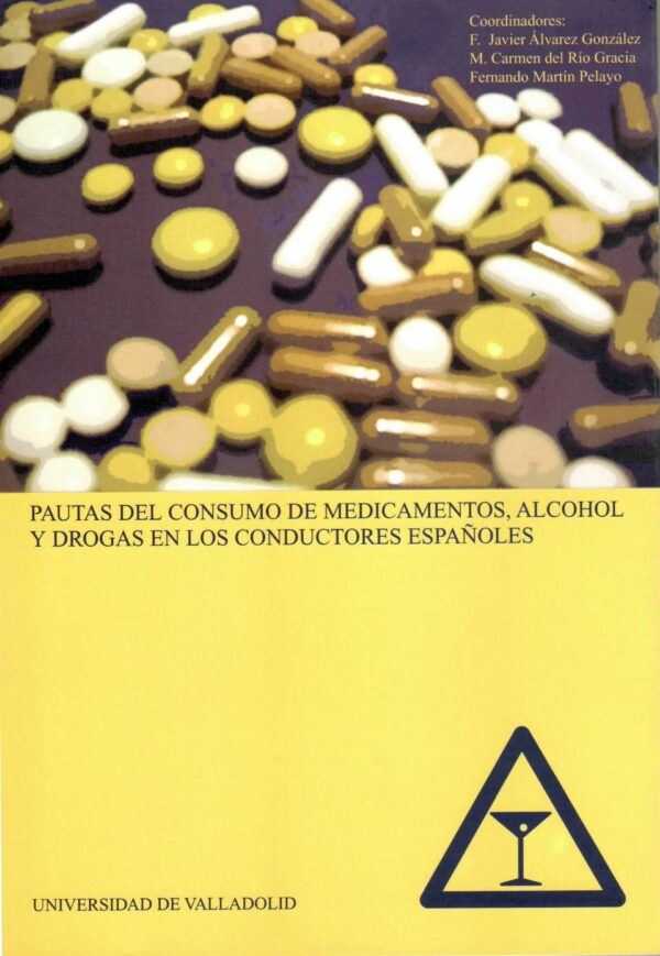 Pauta del consumo de medicamentos, alcohol y drogas en los conductores españoles.-0