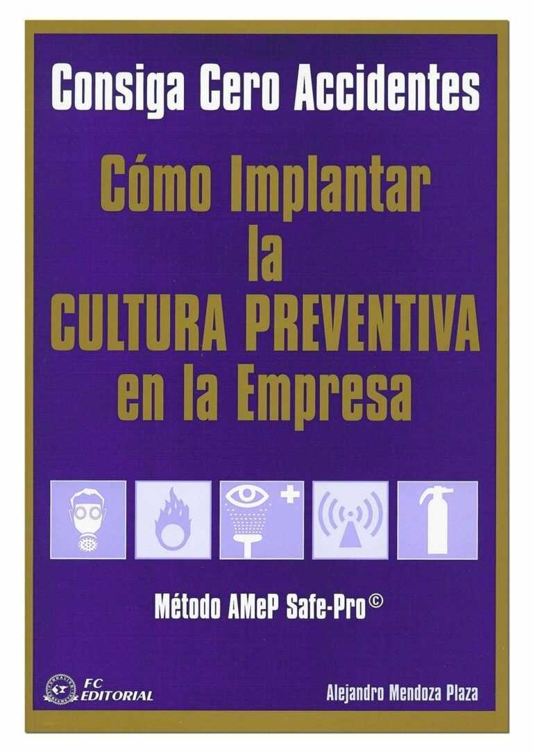Cómo Implantar La Cultura Preventiva En La Empresa Prevention World 0328