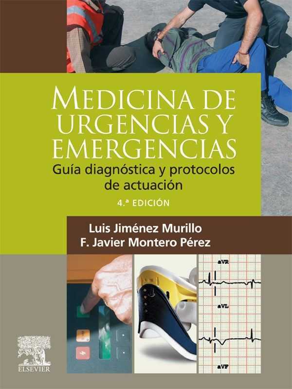 Medicina de urgencias y emergencias Guía diagnóstica y protocolos de actuación-0
