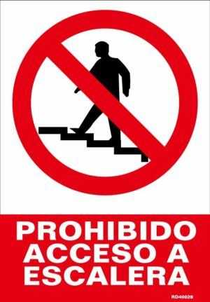 Prohibido acceso a escalera