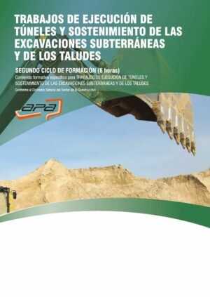 TPC – Trabajos de ejecución de túneles y sostenimiento de las excavaciones subterráneas y taludes.