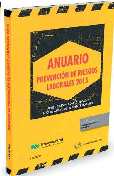 Anuario de prevención de riesgos laborales 2015 -0