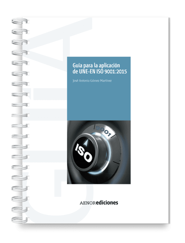 Guía para la aplicación de UNE-EN ISO 9001:2015-0