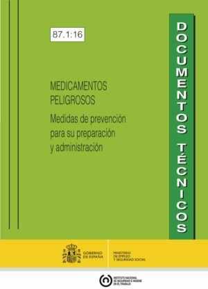 MEDICAMENTOS PELIGROSOS – Medidas de prevención para su preparación y administración