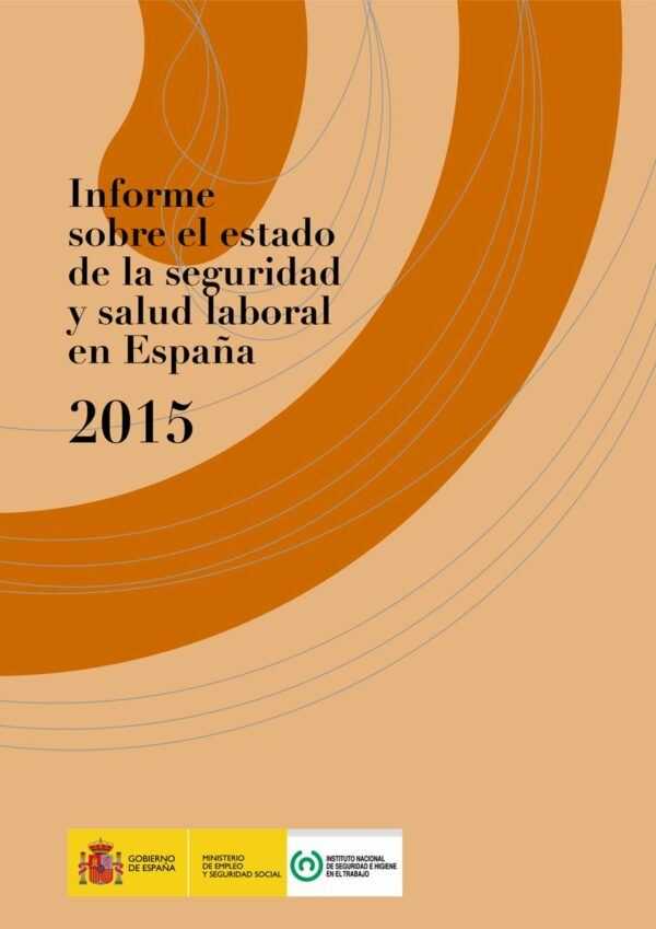 Imagen del archivo descargable sobre Prevención de Riesgos Laborales: Informe sobre el estado de la seguridad y salud laboral en España 2015