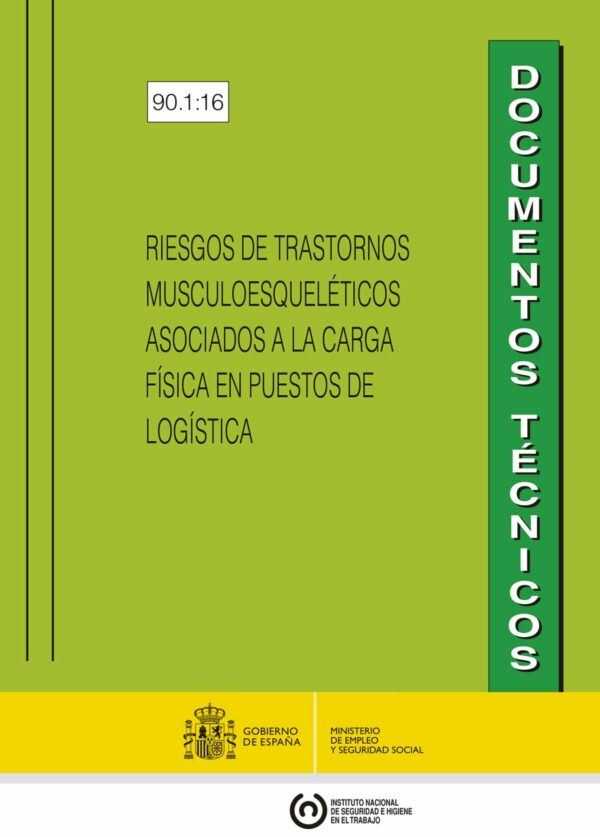 Imagen del archivo descargable sobre Prevención de Riesgos Laborales: RIESGOS DE TRASTORNOS MUSCULOESQUELÉTICOS ASOCIADOS A LA CARGA FÍSICA EN PUESTOS DE LOGÍSTICA