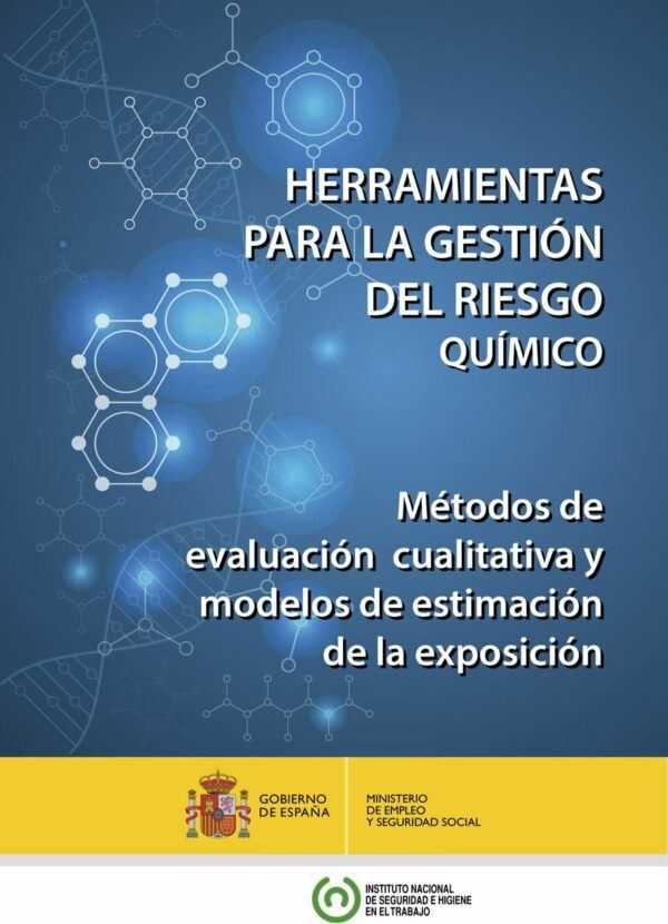 Imagen del archivo descargable sobre Prevención de Riesgos Laborales: HERRAMIENTAS PARA LA GESTIÓN DEL RIESGO QUÍMICO