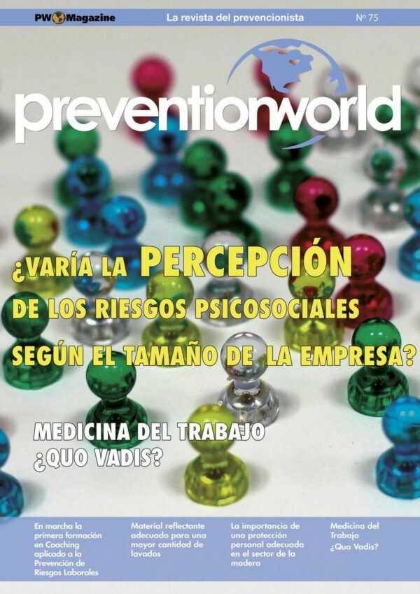 Imagen del archivo descargable sobre Prevención de Riesgos Laborales: Revista Prevention World Magazine en PDF. Número 75