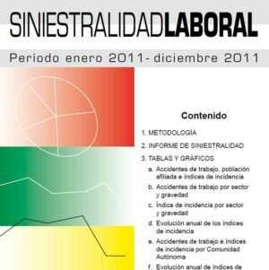 Informe de siniestralidad laboral enero-diciembre 2011
