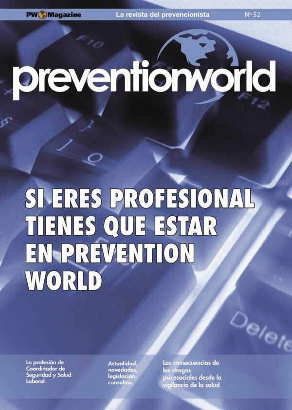 Imagen del archivo descargable sobre Prevención de Riesgos Laborales: Revista Prevention World Magazine. Número 52