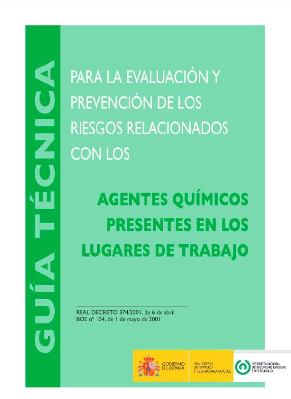 Imagen del archivo descargable sobre Prevención de Riesgos Laborales: Guía técnica para la evaluación y prevención de los riesgos relacionados con los agentes químicos presentes en los lugares de trabajo