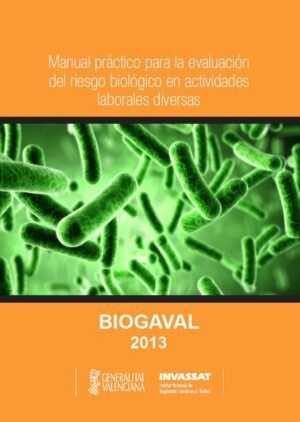 Manual práctico para la evaluación del riesgo biológico en actividades laborales diversas