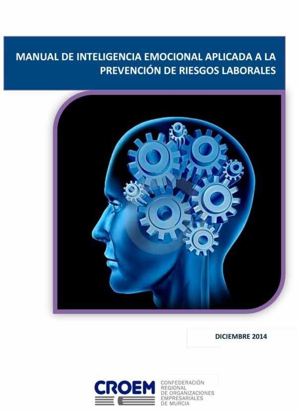 Imagen del archivo descargable sobre Prevención de Riesgos Laborales: Manual de Inteligencia Emocional Aplicada a la Prevención de Riegos Laborales