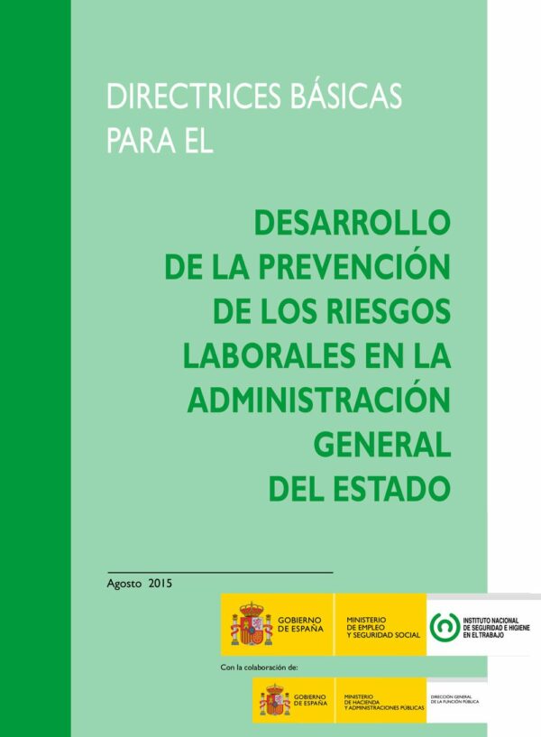 Imagen del archivo descargable sobre Prevención de Riesgos Laborales: Directrices básicas para el desarrollo de la prevención de los riesgos laborales en la Administración General del Estado. Año 2015