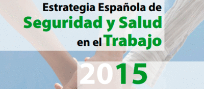 Publicado el Plan de Acción 2015-2016 de la Estrategia Española de Seguridad y Salud en el Trabajo
