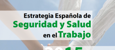 Estrategia Española de Seguridad y Salud en el Trabajo 2015-2020